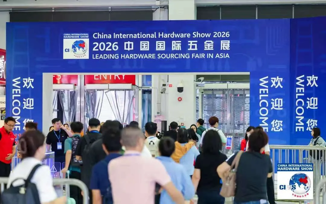 China International Hardware Show (CIHS) 2026 Successfully Concluded in Shanghai